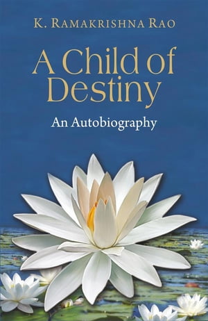 A Child of Destiny