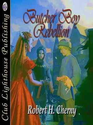 Butcher Boy Rebellion【電子書籍】[ Robert Cherny ]