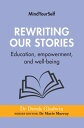 Rewriting Our Stories: Education, empowerment, and well-being【電子書籍】 Derek Gladwin