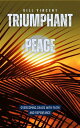 ŷKoboŻҽҥȥ㤨Triumphant Peace Overcoming Chaos with Faith and RepentanceŻҽҡ[ Bill Vincent ]פβǤʤ120ߤˤʤޤ