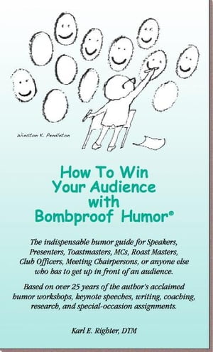 How To Win Your Audience With Bombproof Humor