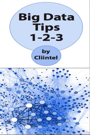 Big Data Tips 1-2-3