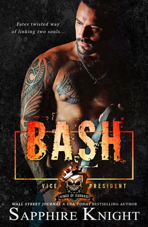 Bash: Kings of Carnage MC【電子書籍】[ Sap