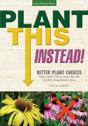 Plant This Instead!