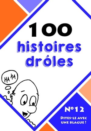 100 histoires drôles