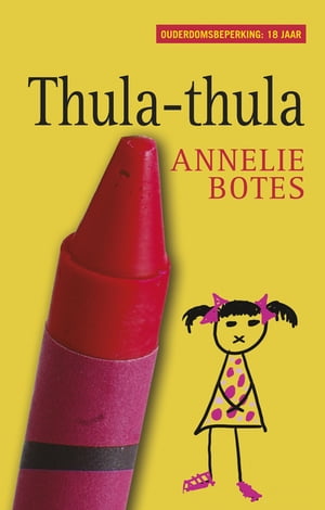 Thula-thula (Afrikaanse uitgawe)Żҽҡ[ Annelie Botes ]