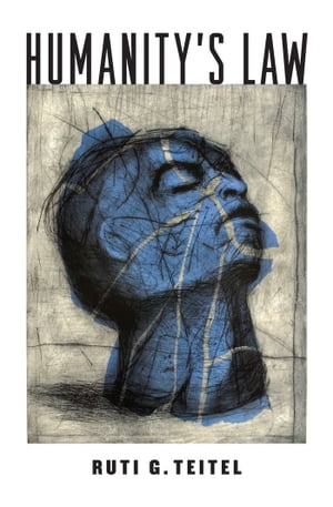Humanity's Law【電子書籍】[ Ruti Teitel ]