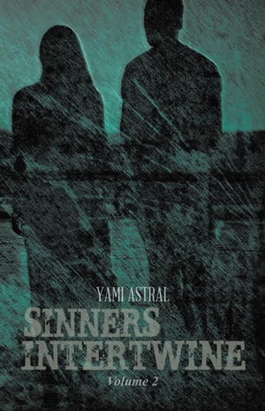 Sinners Intertwine