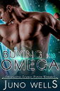 Buying His Omega MF SciFi Omegaverse Romace【電子書籍】[ ...