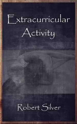 Extracurricular Activity【電子書籍】[ Robe