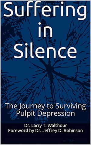 Suffering in Silence: The Journey to Surviving Pulpit Depression