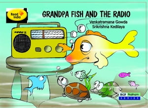 Grandpa Fish and Radio【電子書籍】[ Venkat