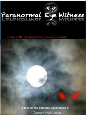 Paranormal Eye Witness