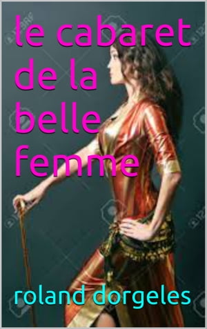 le cabaret de la belle femme