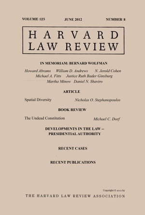 Harvard Law Review: Volume 125, Number 8 - June 2012