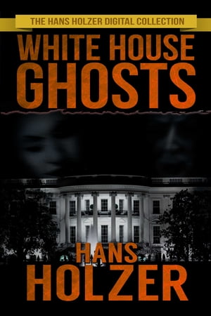 White House Ghosts