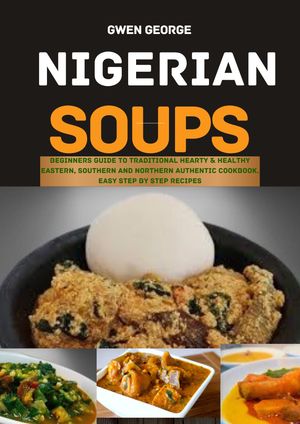 NIGERIAN SOUPS