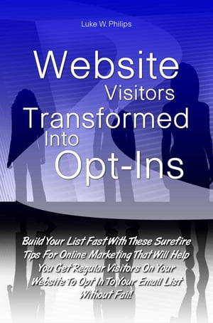 Website Visitors Transformed Into Opt-Ins