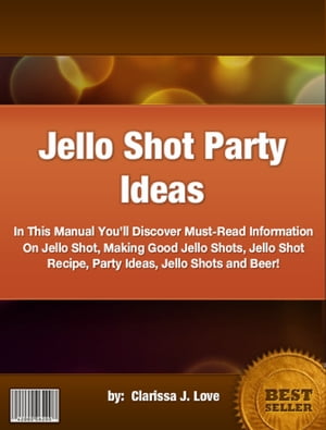 Jello Shot Party Ideas