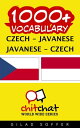 1000 Vocabulary Czech - Javanese【電子書籍】 Gilad Soffer