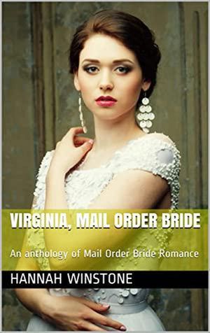 Virginia Mail Order Bride【電子書籍】 Hannah Winstone