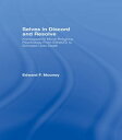 Selves in Discord and Resolve Kierkegaard's Moral-Religious Psychology From Either/Or to Sickness Unto Death【電子書籍】[ Edward Mooney ]