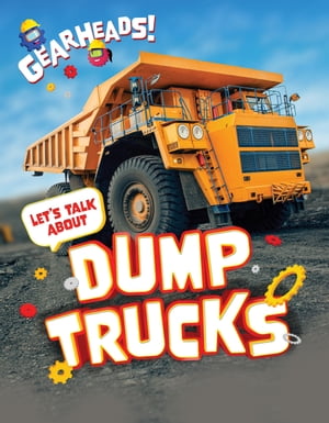 ŷKoboŻҽҥȥ㤨Let's Talk About Dump TrucksŻҽҡ[ Jon Alan ]פβǤʤ650ߤˤʤޤ