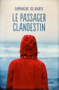 Le passager clandestin Livre num?rique