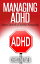 Managing ADHD: Take Control of ADHD Naturally