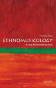 Ethnomusicology: A Very Short Introduction【電子書籍】[ Timothy Rice ]