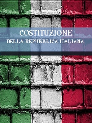 Costituzione della Repubblica Italiana