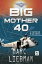 Big Mother 40Żҽҡ[ Marc Liebman ]