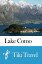 Lake Como (Italy) Travel Guide - Tiki TravelŻҽҡ[ Tiki Travel ]
