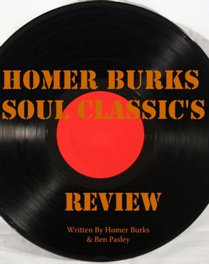 Homer Burks Soul Classic's Review