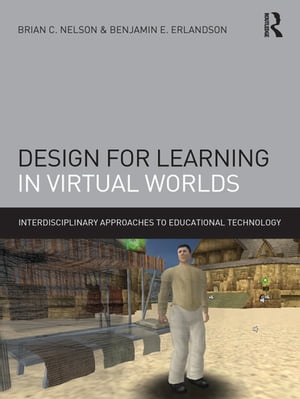 Design for Learning in Virtual Worlds