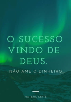 O Sucesso Vindo De Deus