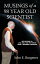 Musings of a 98 year old Scientist Reflections on Life, God, and the World from a Different ViewpointŻҽҡ[ John E. Burgener ]