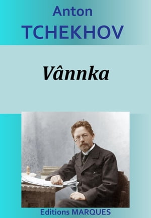 V?nnka【電子書籍】[ Anton Tchekhov ]