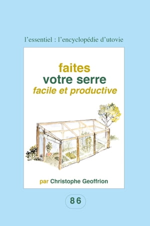 Faites votre serre facile et productive