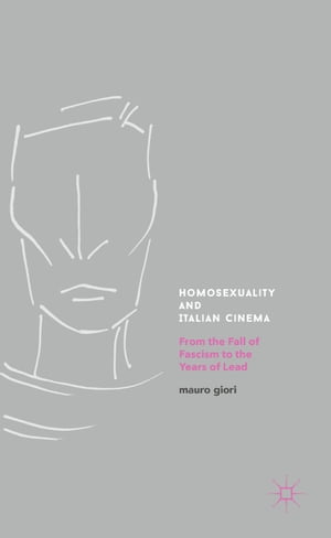 Homosexuality and Italian Cine