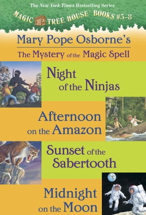 Magic Tree House Books 5-8 Ebook Collection Mystery of the Magic Spells【電子書籍】 Mary Pope Osborne