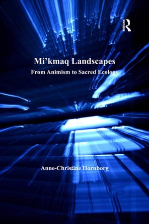 Mi'kmaq Landscapes