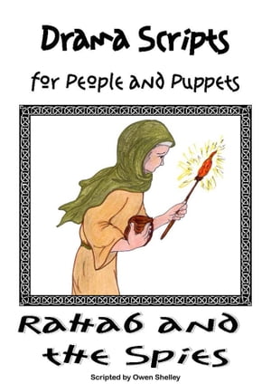 Rahab and the Spies: Drama Scripts for People and Puppets