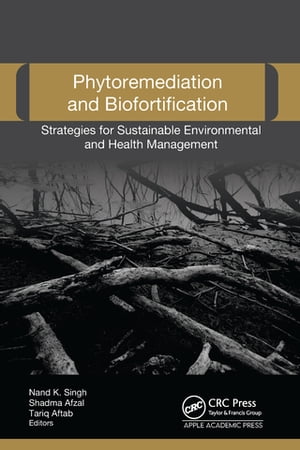 Phytoremediation and Biofortification