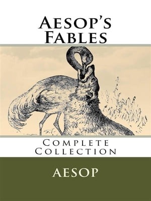 Aesop’s Fables (Illustrated)