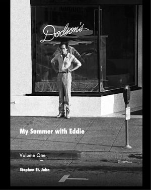 My Summer with Eddie - Volume One