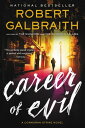 Career of Evil【電子書籍】 Robert Galbraith