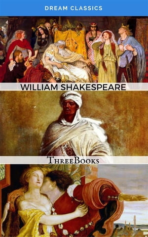 William Shakespeare's Works (Dream Classics)