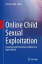 Online Child Sexual Exploitation Treatment and Prevention of Abuse in a Digital ...