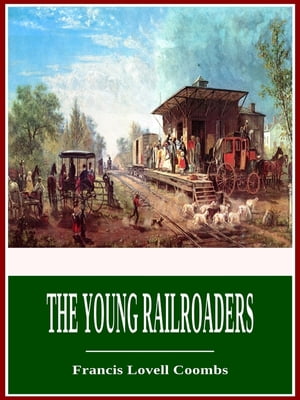 The Young Railroaders